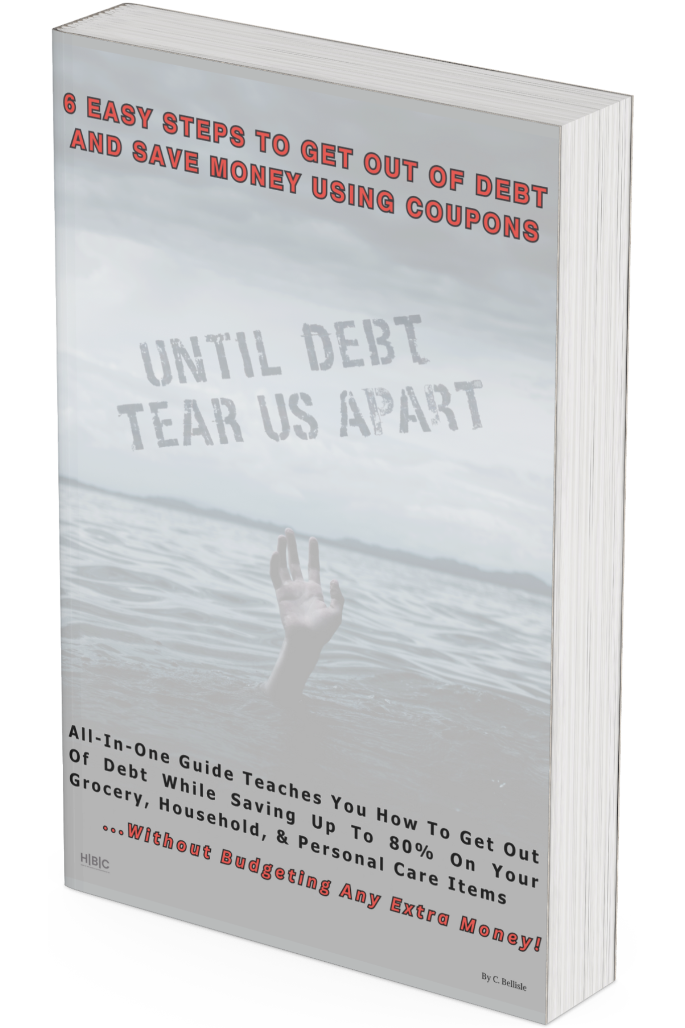 6 Easy Steps To Get Out Of Debt Without Budgeting Any Extra Money P 6 easy steps to get out of debt without budgeting any extra money p