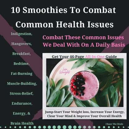10 Different Smoothies To Combat The Common Health Issues We Deal With On A Daily Basis - Ebook
